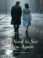 No Need to See You Again cover