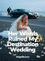 Her Words Ruined My Destination Wedding cover