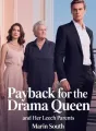 Payback for the Drama Queen and Her Leech Parents cover