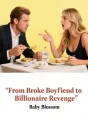 From Broke Boyfriend to Billionaire Revenge cover