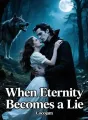When Eternity Becomes a Lie cover