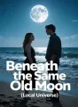 Beneath the Same Old Moon cover