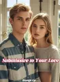 Submissive to Your Love cover