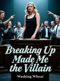 Breaking Up Made Me the Villain