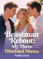Beastman Reboot: My Three Disabled Mates cover