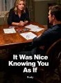 It Was Nice Knowing You? As If cover