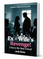 Ex-Wife's Revenge: I Marry My Best Friend
cover