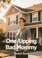 One-Upping Bad Mommy cover