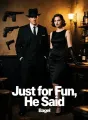 Just for Fun, He Said cover