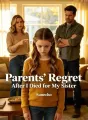 Parents’ Regret After I Died for My Sister cover