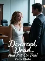 Divorced, Dead... And Put On Trial cover