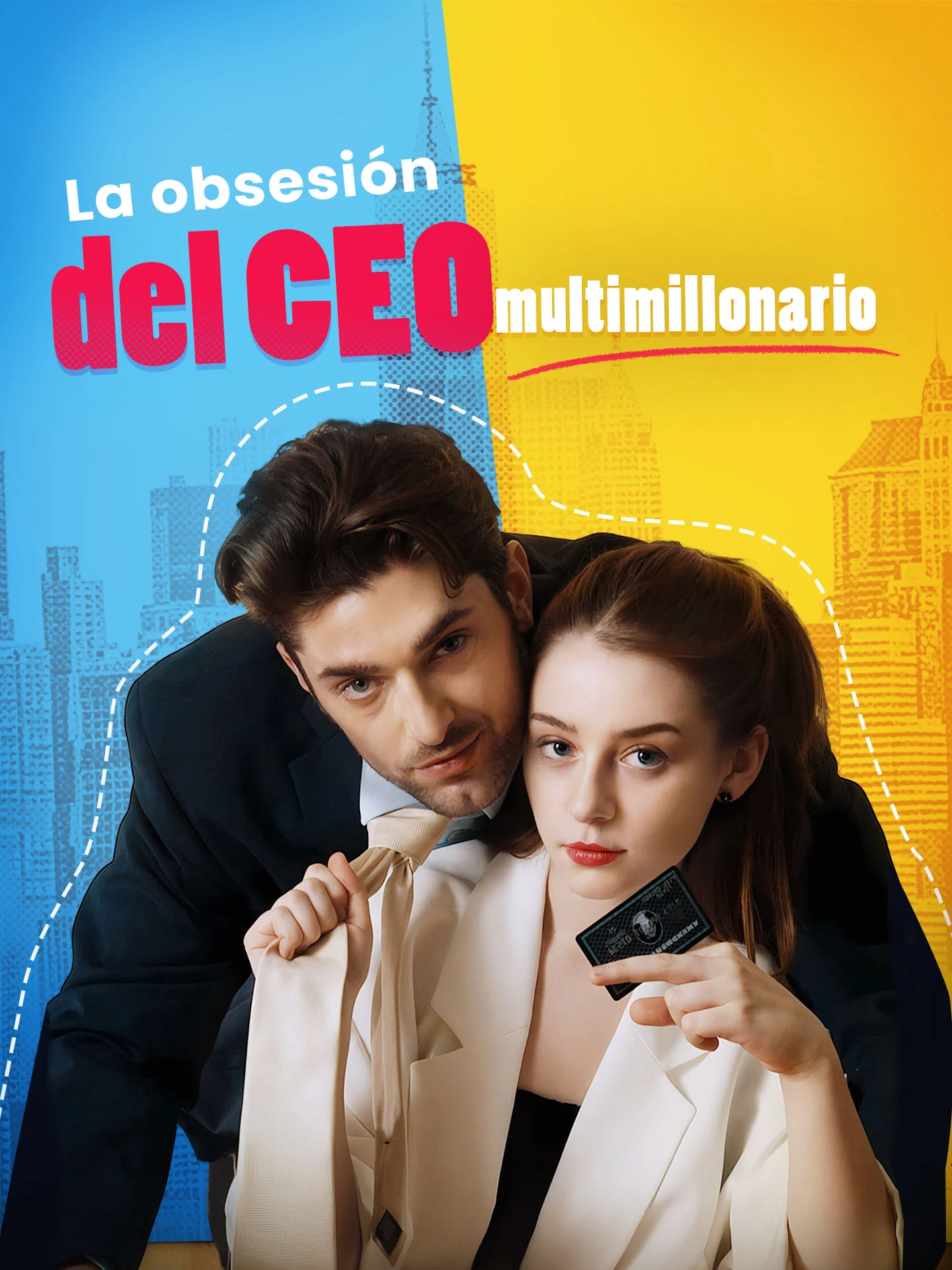 La obsesión del CEO multimillonario