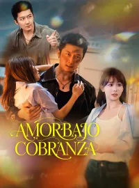 Amor bajo cobranza