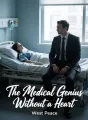 The Medical Genius Without a Heart cover