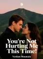 You're Not Hurting Me This Time cover