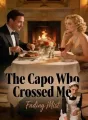 The Capo Who Crossed Me cover