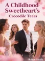 A Childhood Sweetheart's Crocodile Tears cover