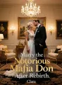 Marry the Notorious Mafia Don After Rebirth cover