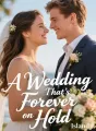 A Wedding That's Forever on Hold cover