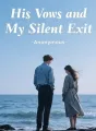 His Vows and My Silent Exit cover