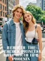 Rebirth: The Peacock Princess Gave Birth to a Phoenix cover