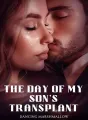 The Day of My Son’s Transplant cover