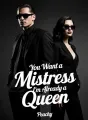 You Want a Mistress I’m Already a Queen cover