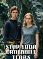 Stop Your Crocodile Tears cover