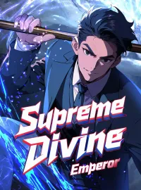 Supreme Divine EmperorShort Dramas