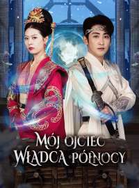 Mój Ojciec – Władca Północy