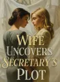 Wife Uncovers Secretary's Plot cover