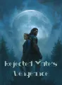 Rejected Mate's Vengeance cover