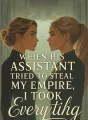 When His Assistant Tried to Steal My Empire, I Took Everything cover