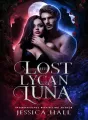 His Lost Lycan Luna: A Forbidden Lycan King Fantasy Romance cover