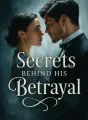 Secrets Behind His Betrayal cover