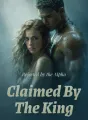 Rejected by the Alpha, Claimed by the King cover