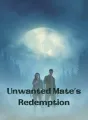 Unwanted Mate's Redemption cover