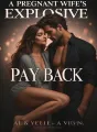A Pregnant Wife’s Explosive Payback cover