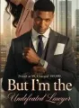 Priced at 99, Charged 199,999, But I'm the Undefeated Lawyer cover