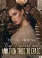 The True Heiress They Replaced and Then Tried to Erase cover