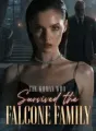 The Woman Who Survived the Falcone Family cover