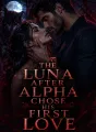 The Luna after Alpha chose his first Love cover