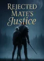 Rejected Mate's Justice cover