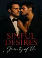 Sinful Desires : Gravity Of Us  cover