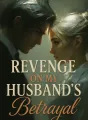 Revenge on My Husband's Betrayal cover