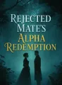 Rejected Mate's Alpha Redemption cover