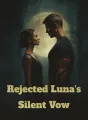 Rejected Luna's Silent Vow cover