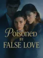 Poisoned by False Love cover