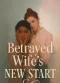 Betrayed Wife's New Start cover