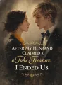 After My Husband Claimed a Fake Treasure, I Ended Us cover